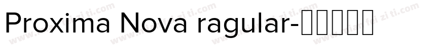 Proxima Nova ragular字体转换